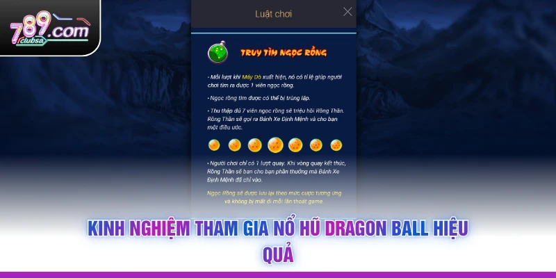 Kinh nghiệm tham gia Nổ Hũ Dragon Ball hiệu quả